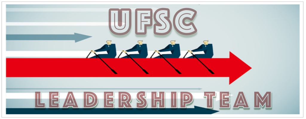 UFSC Leadership Team
